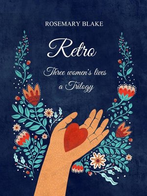 cover image of Retro--Three Women's Lives--A Trilogy